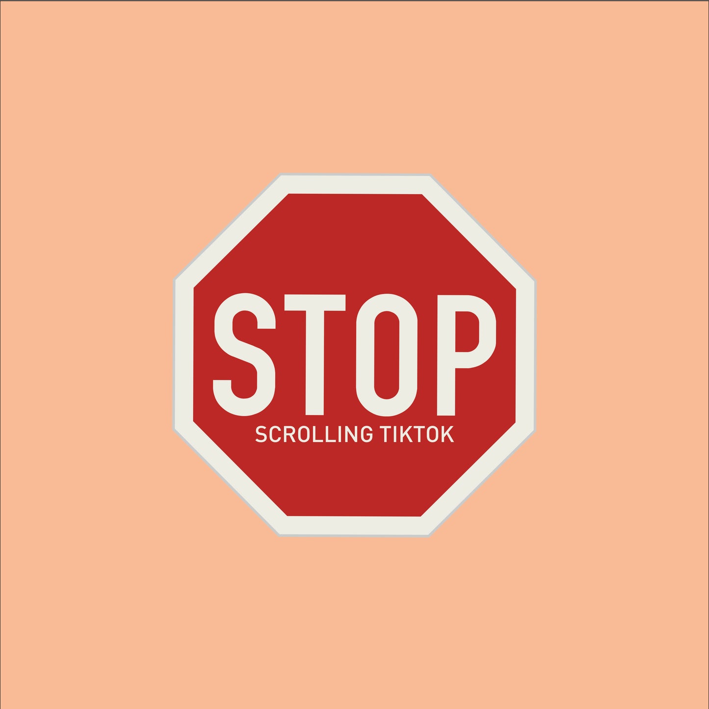 Značka "Stop, scrolling Tiktok"